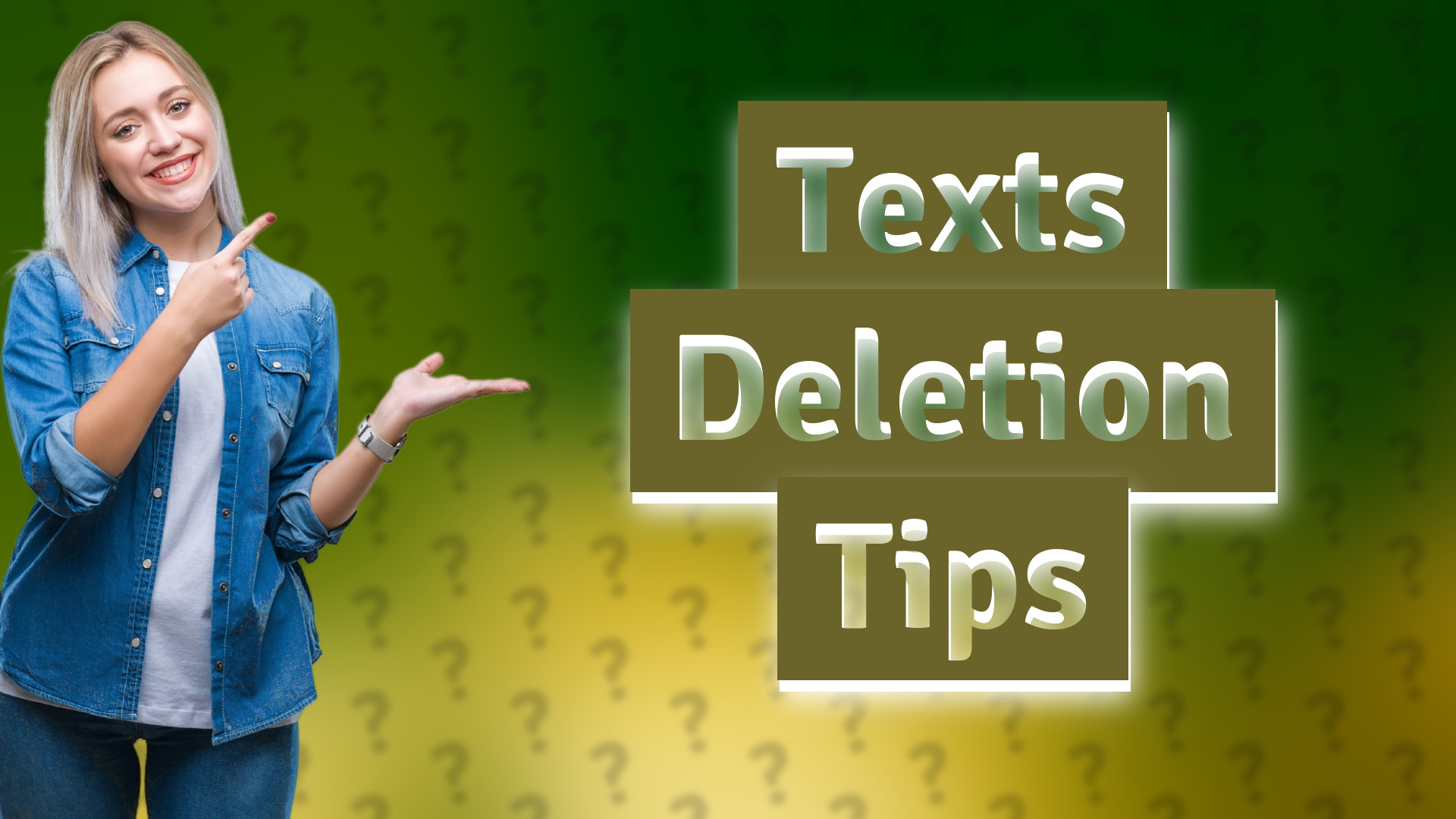 Texts Deletion Tips