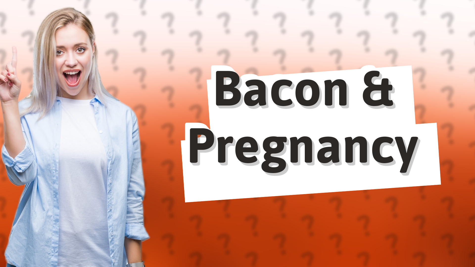 Bacon & Pregnancy