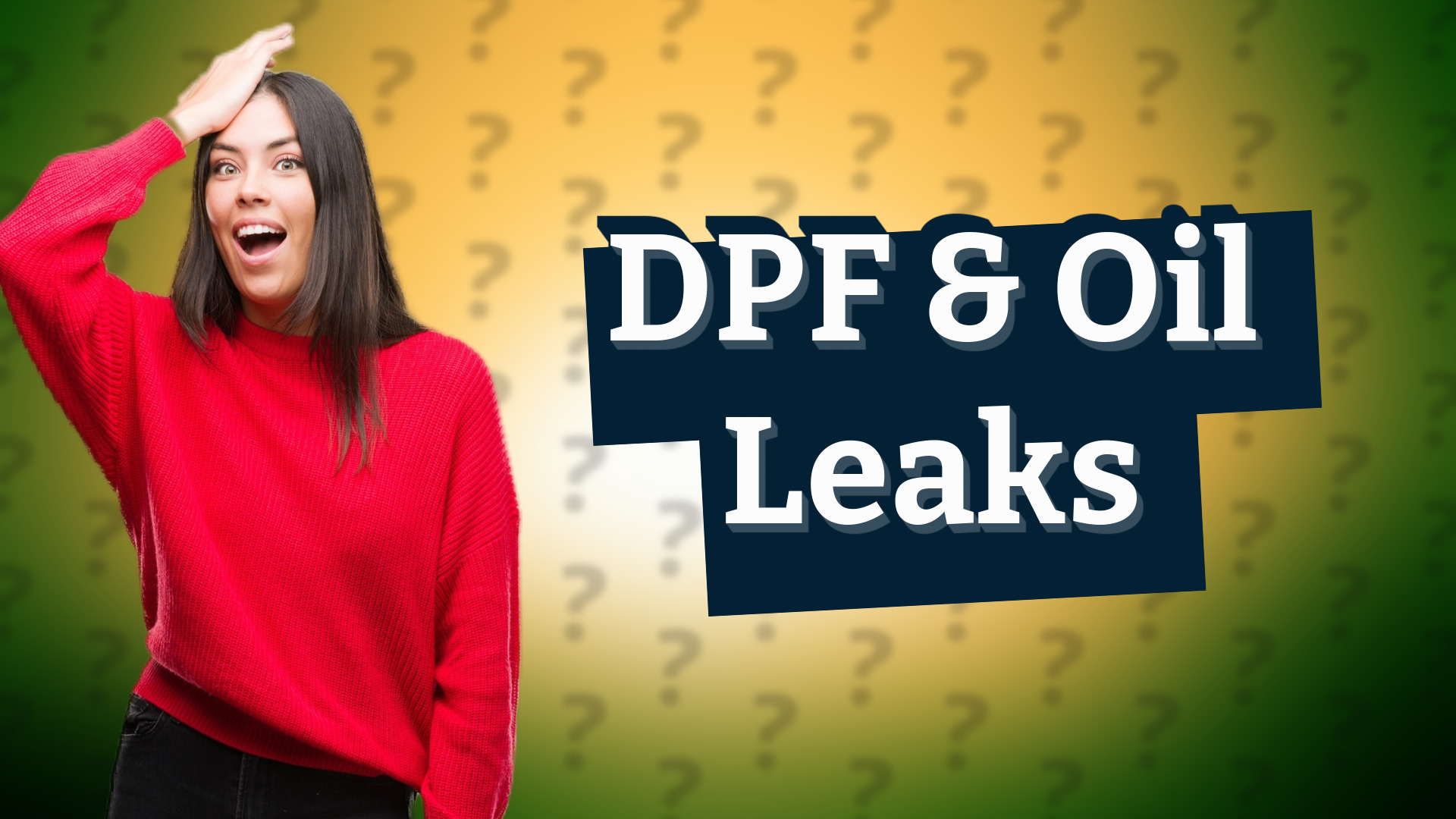 DPF & Oil Leaks