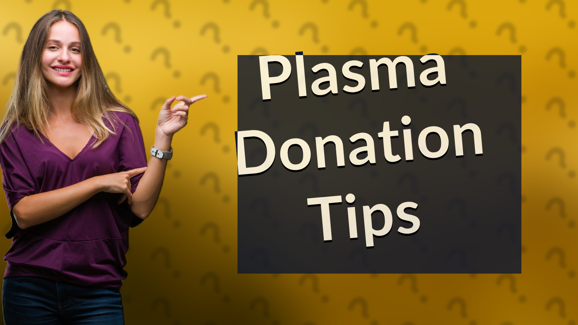Plasma Donation Tips