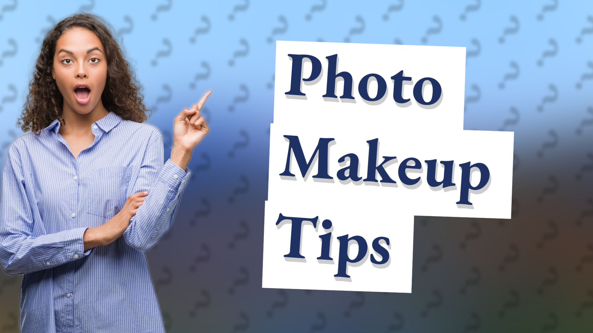 Photo Makeup Tips
