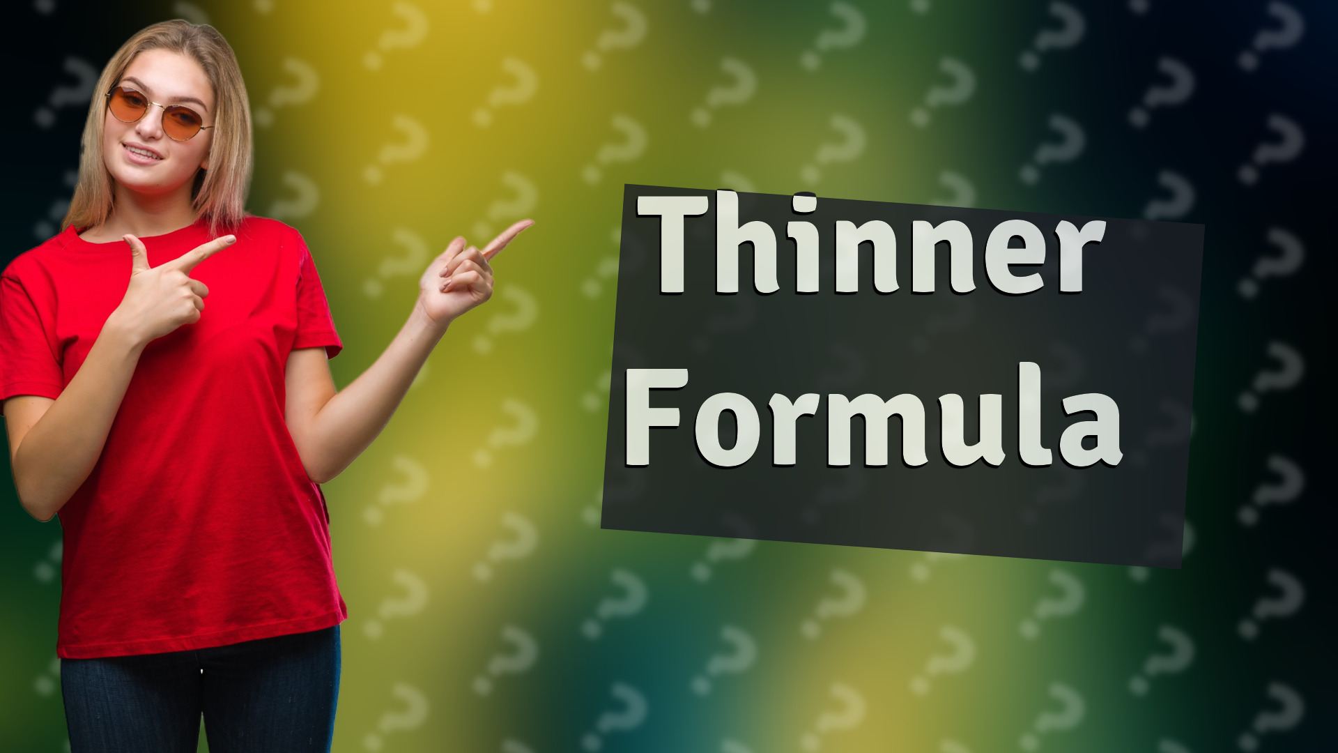 Thinner Formula