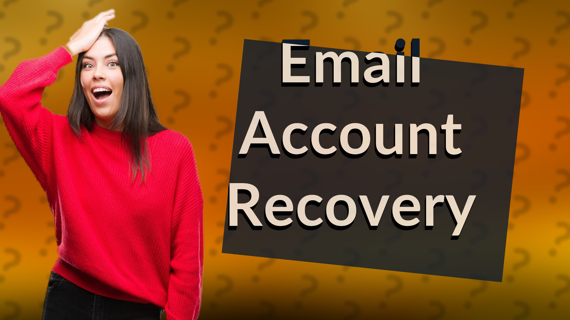 Email Account Recovery