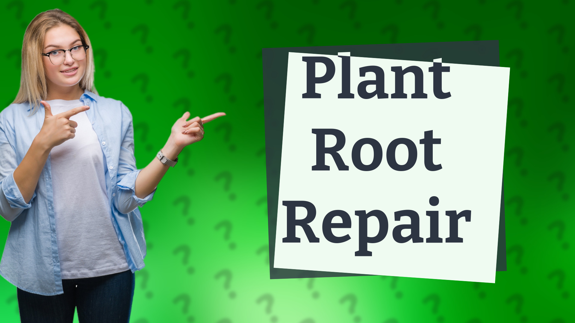 Plant Root Repair
