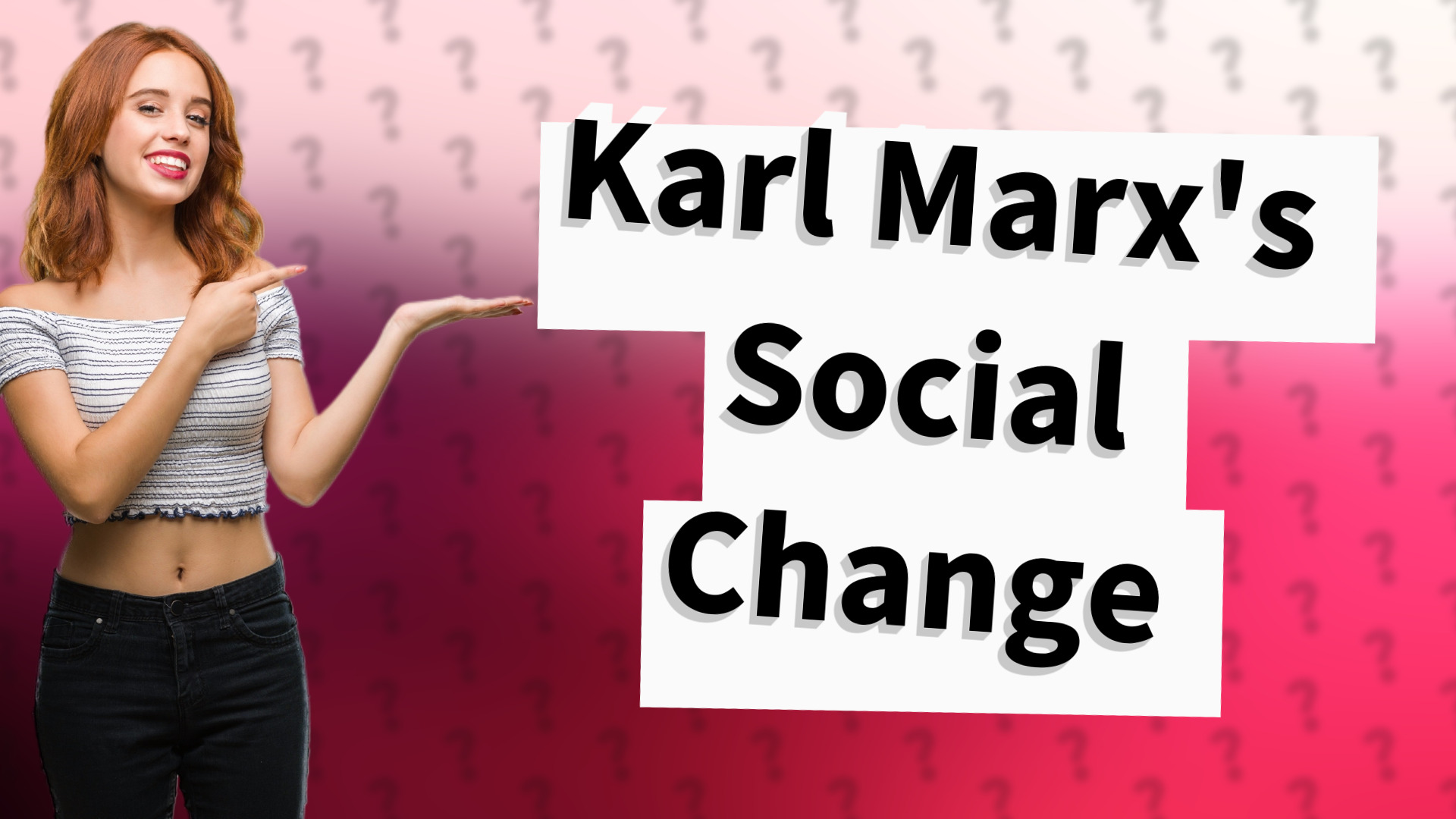 Karl Marx's Social Change