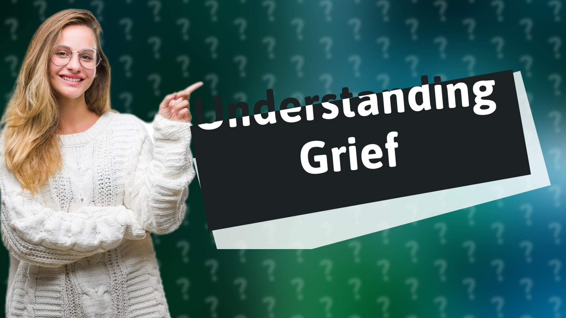 Understanding Grief