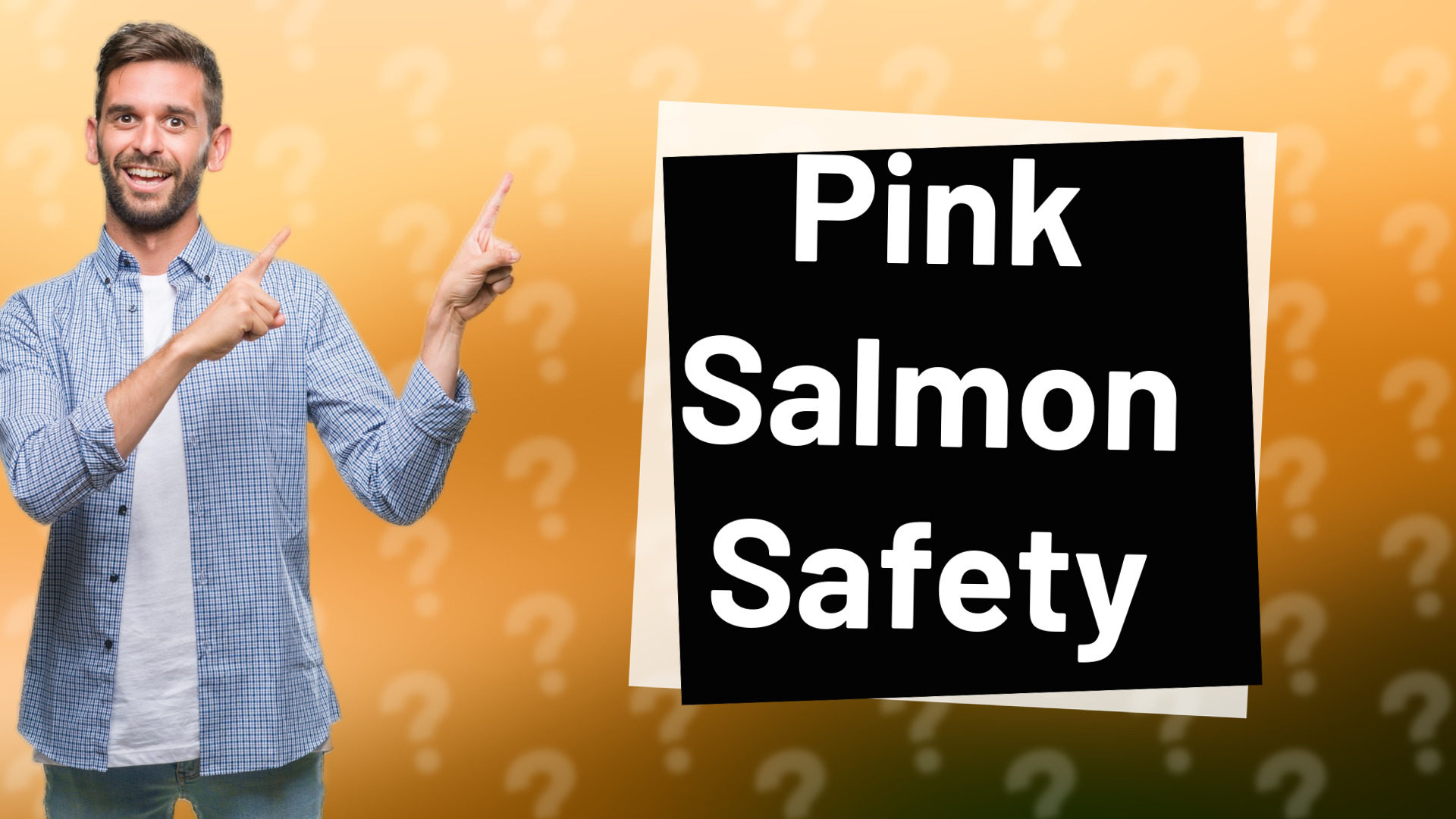 Pink Salmon Safety
