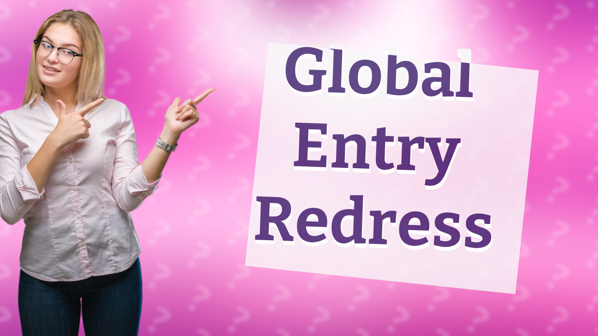 Global Entry Redress