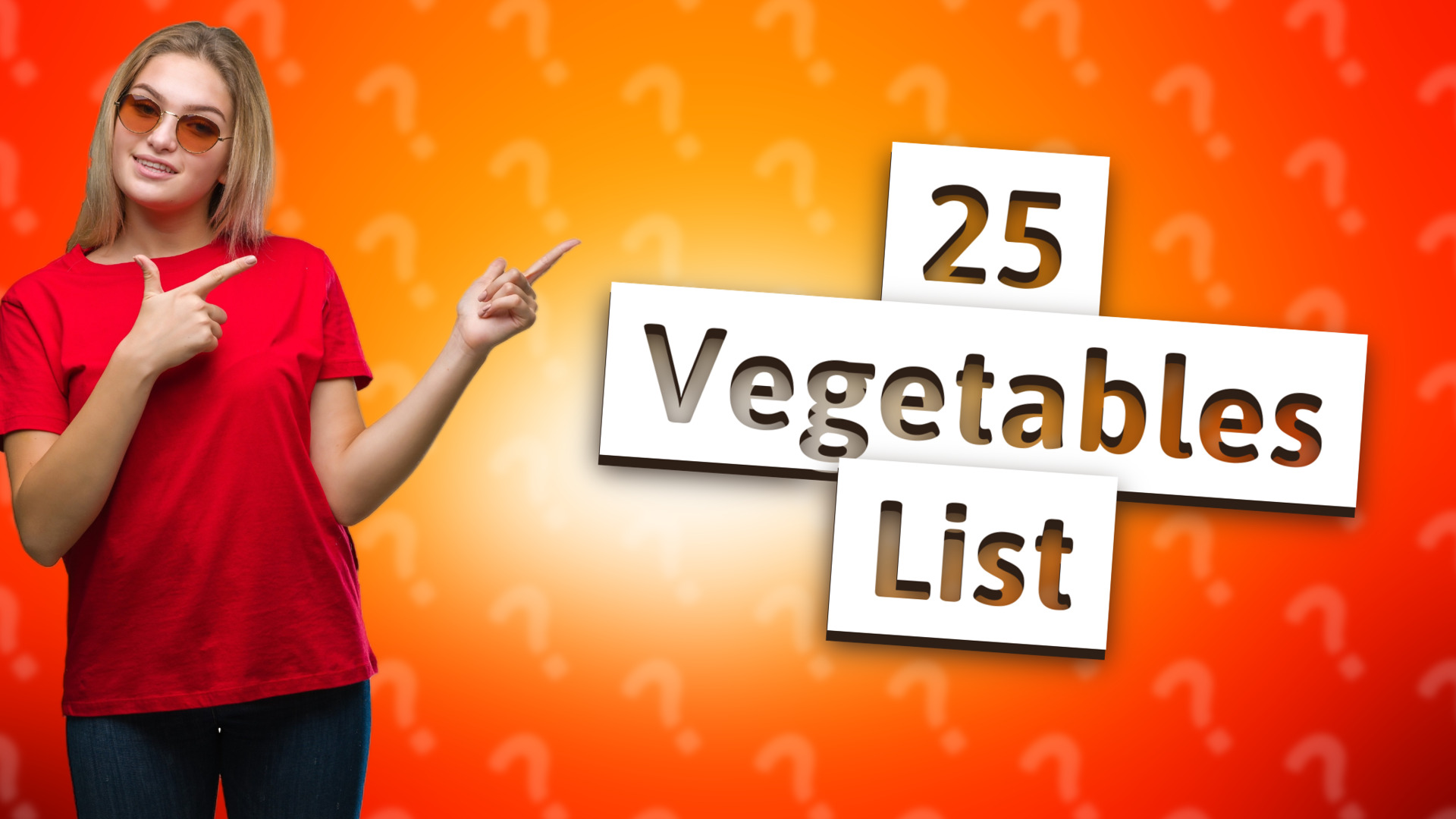 25 Vegetables List