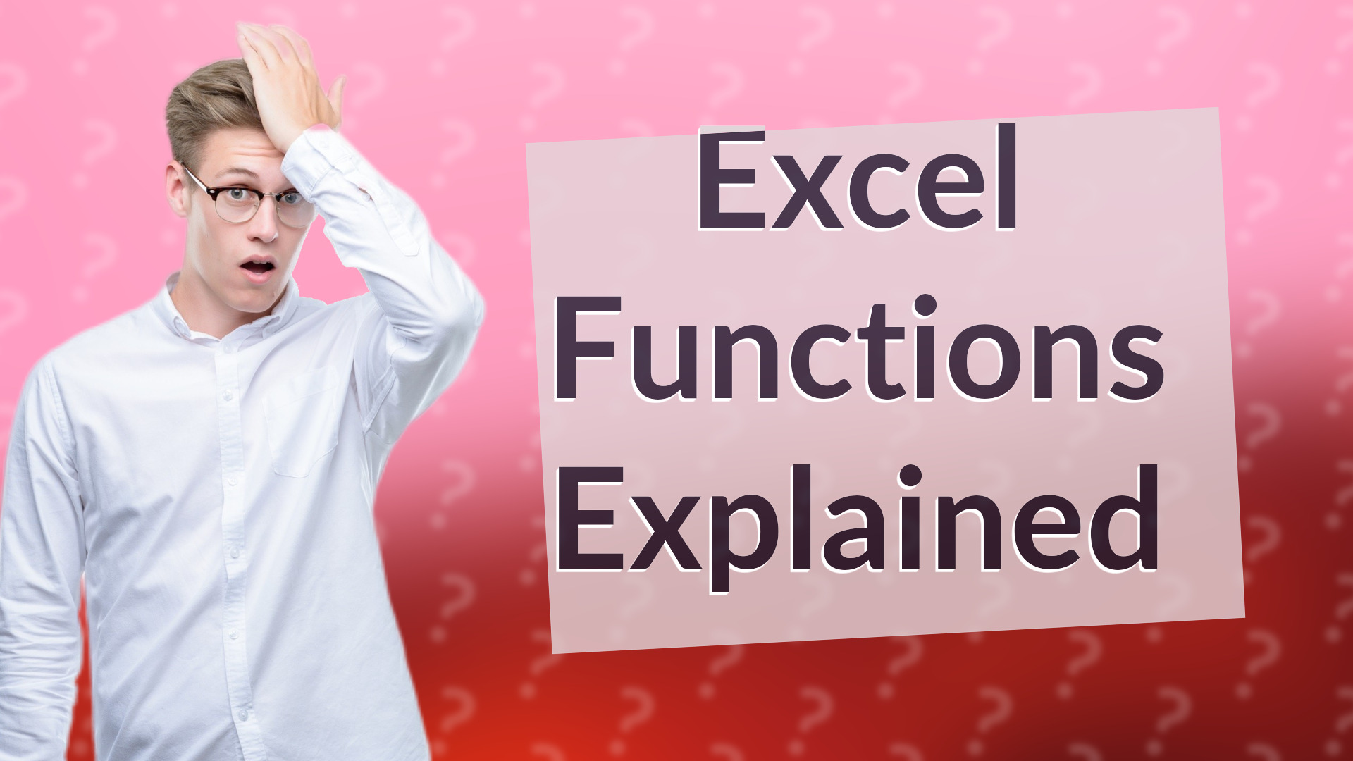 Excel Functions Explained