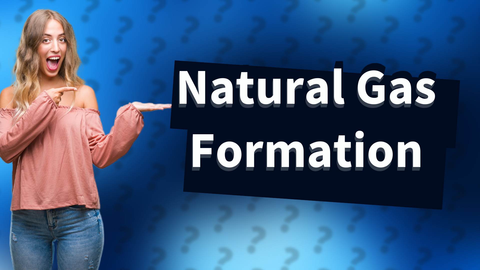 Natural Gas Formation