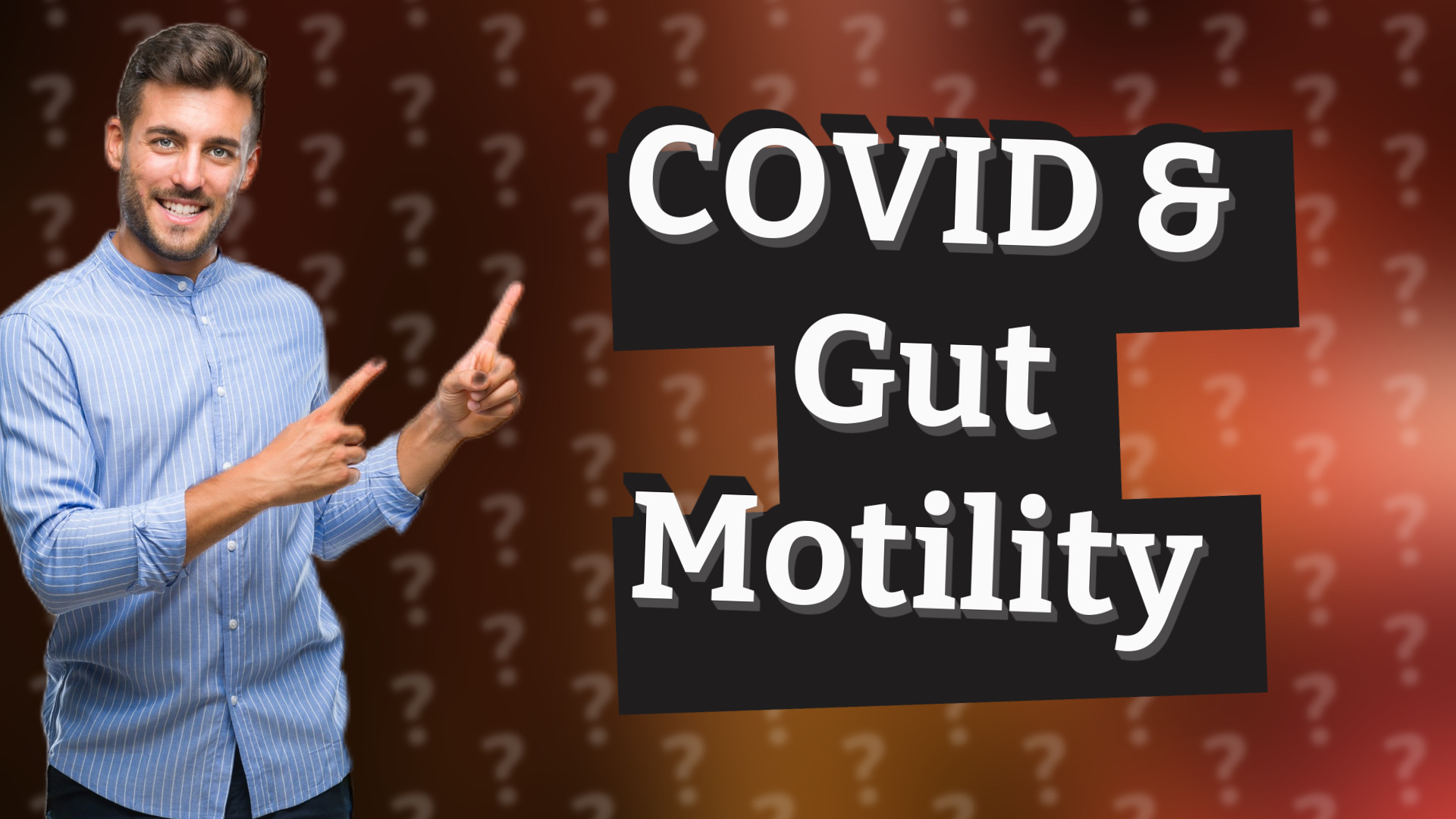 COVID & Gut Motility