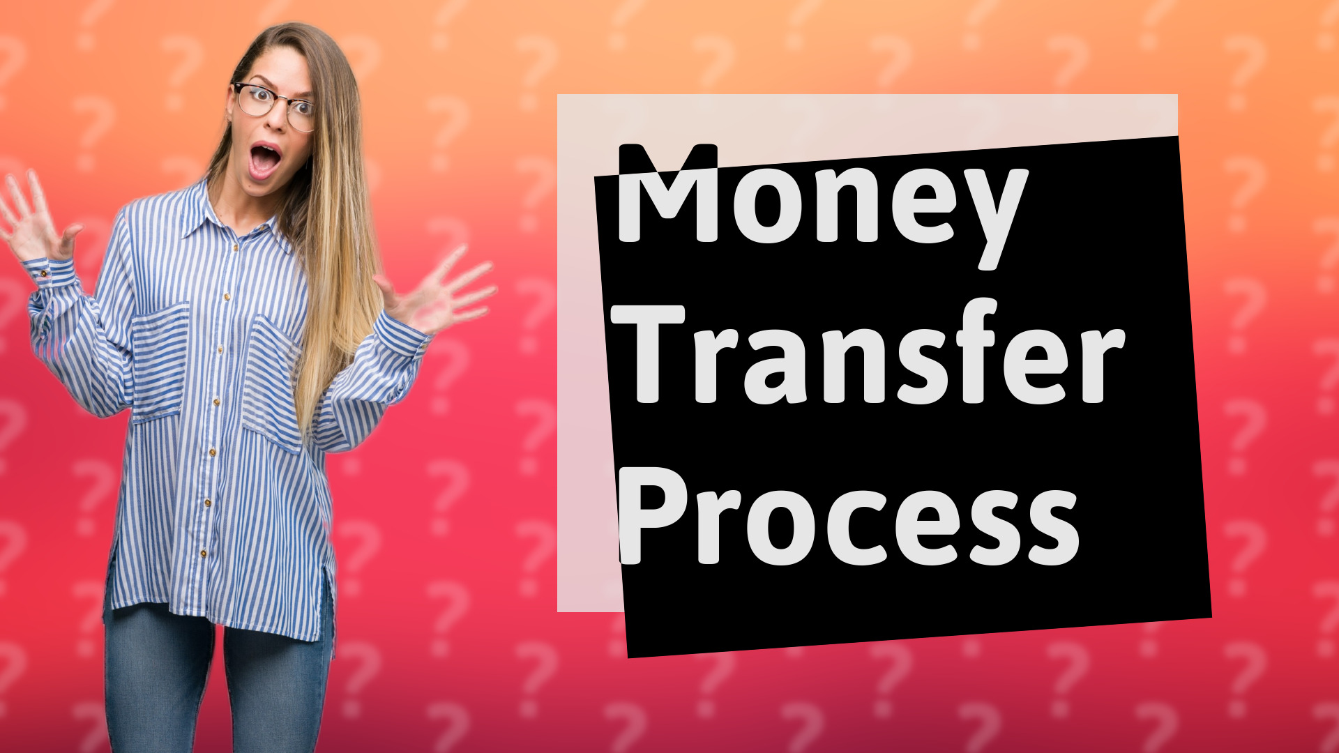 Money Transfer Process
