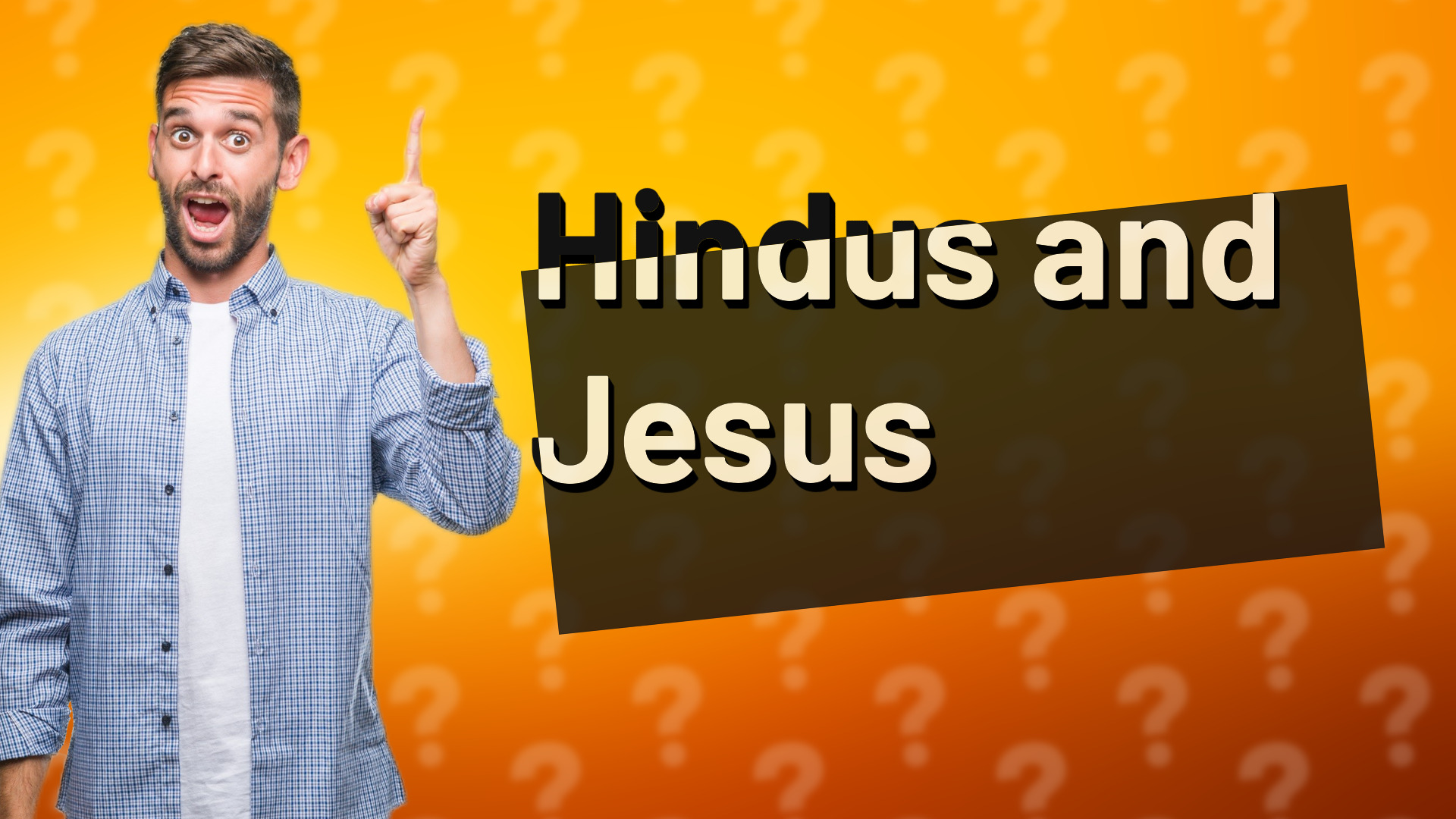 Hindus and Jesus