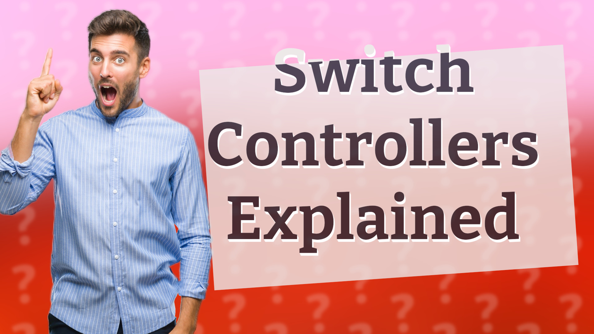 Switch Controllers Explained