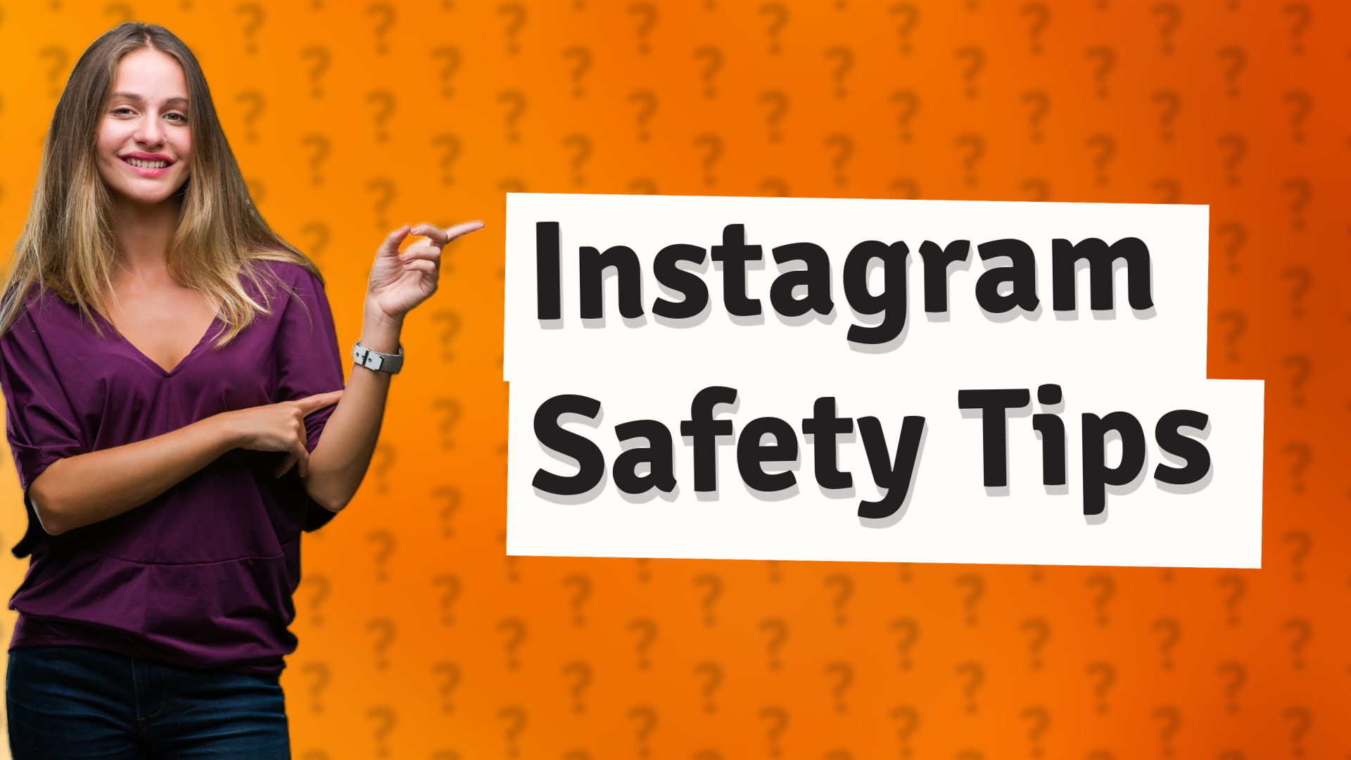 Instagram Safety Tips