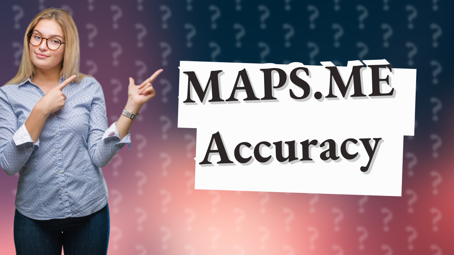 MAPS.ME Accuracy