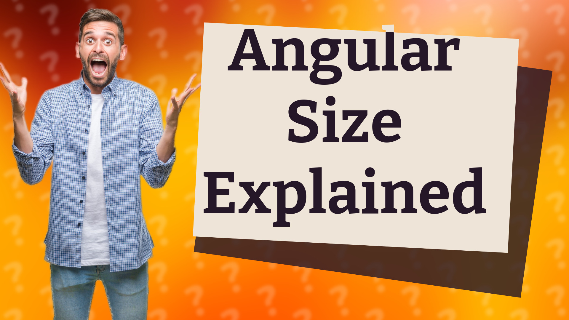 Angular Size Explained