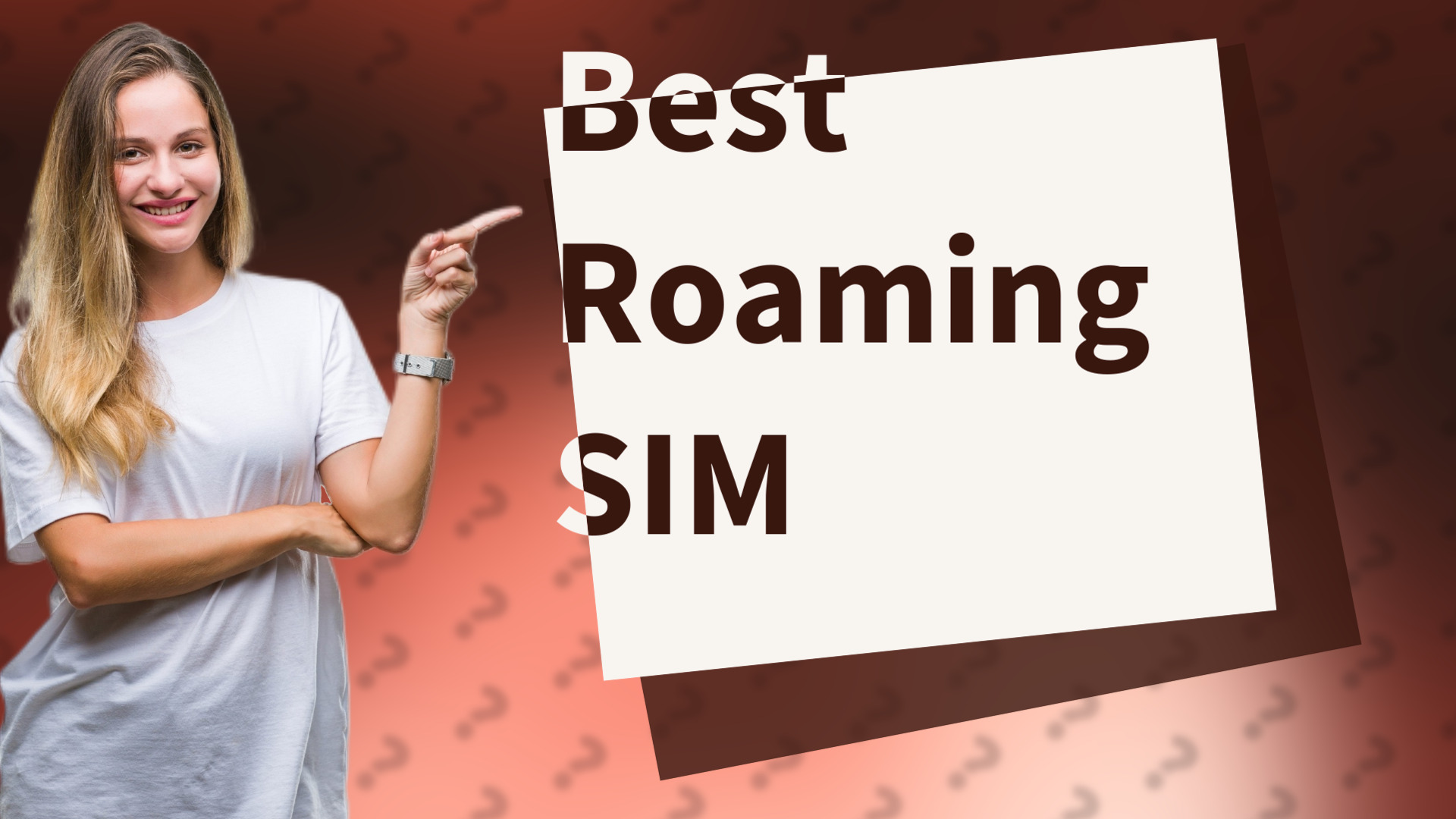 Best Roaming SIM
