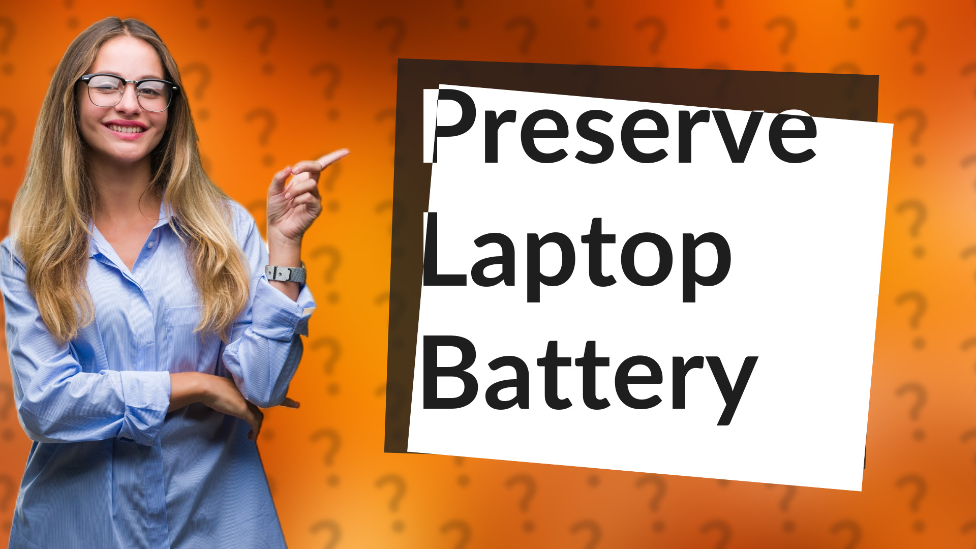 Preserve Laptop Battery