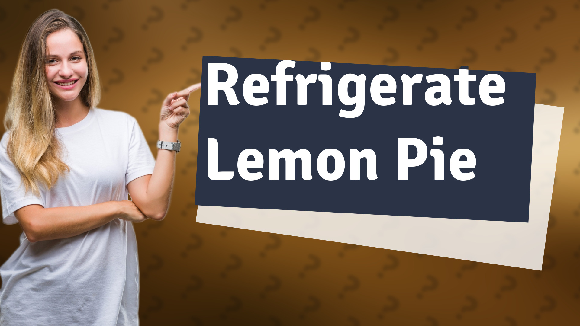 Refrigerate Lemon Pie