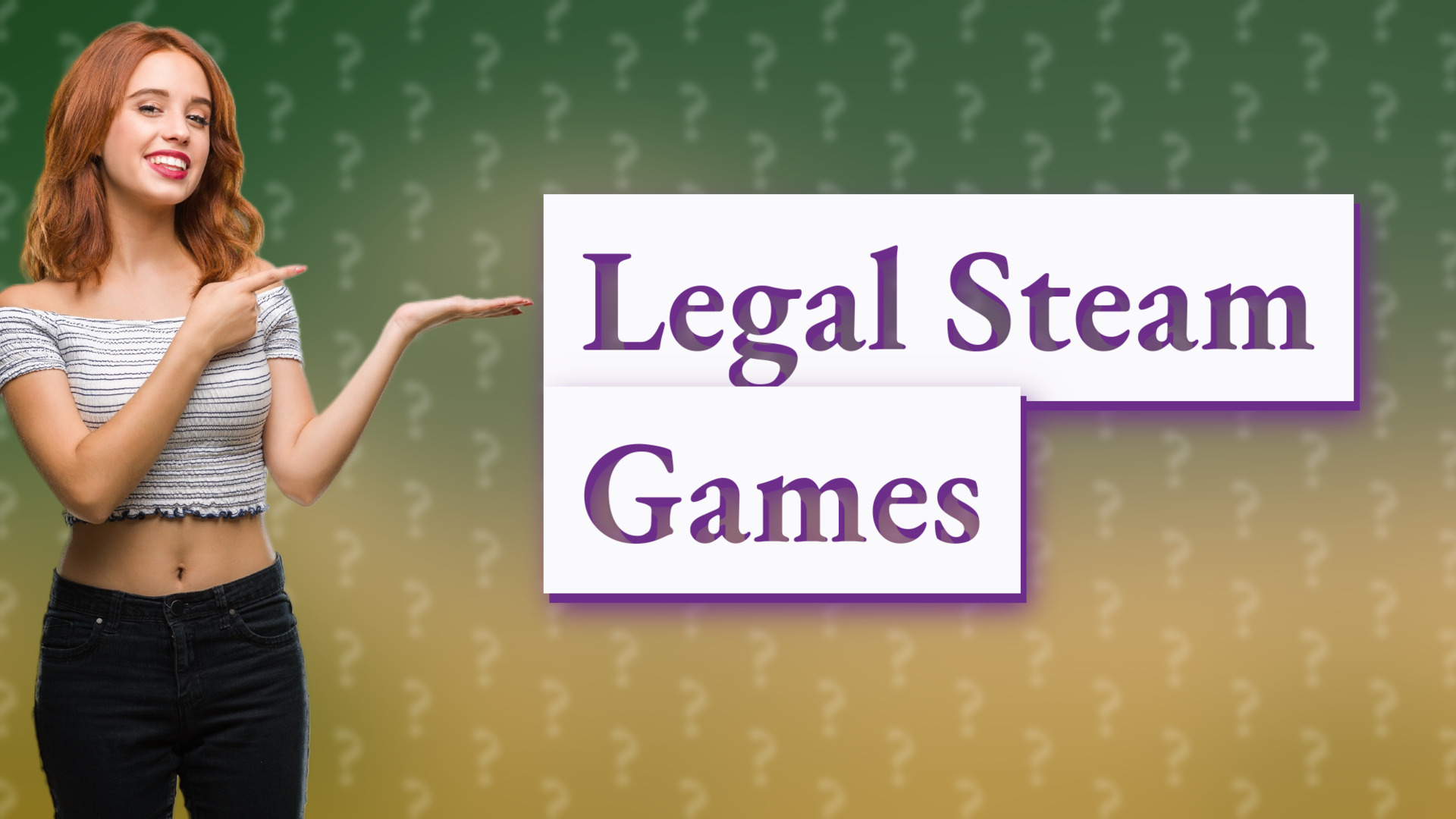 Legal Steam Games