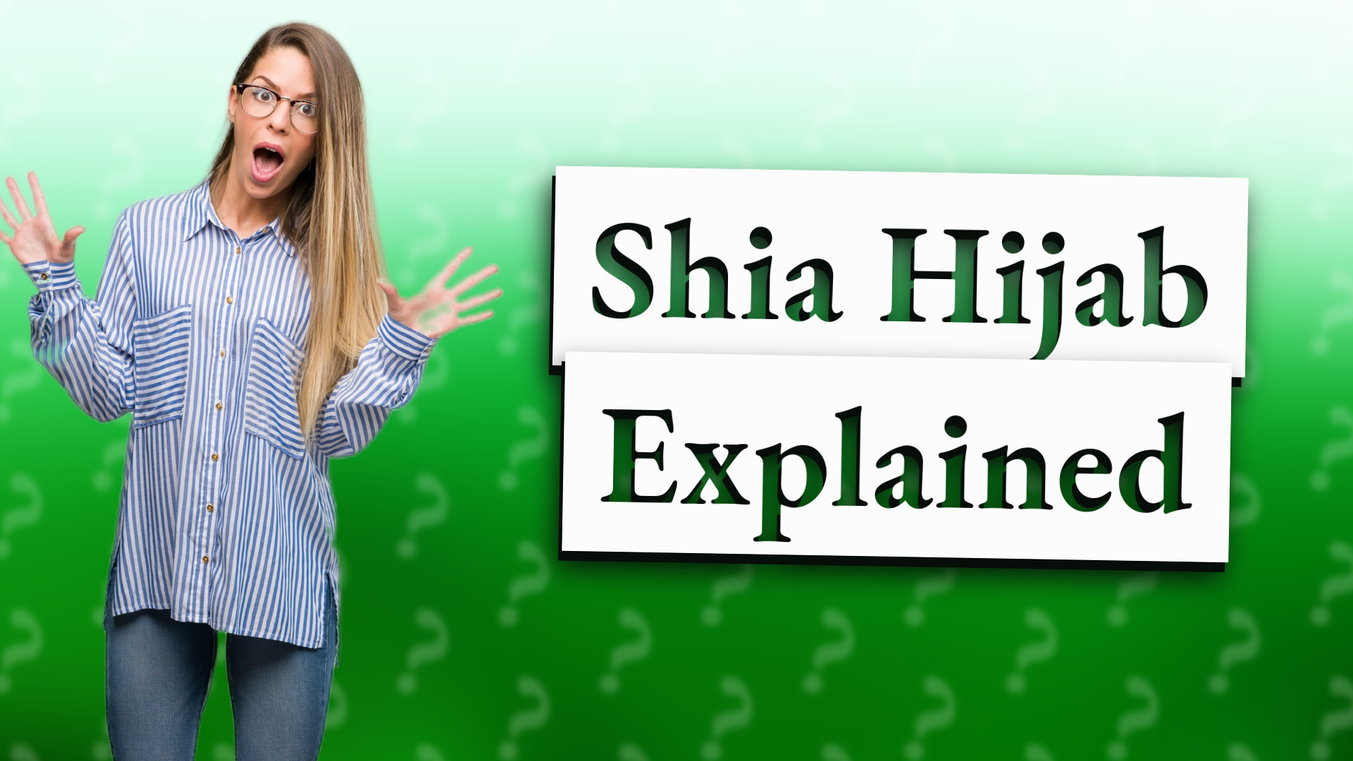 Shia Hijab Explained