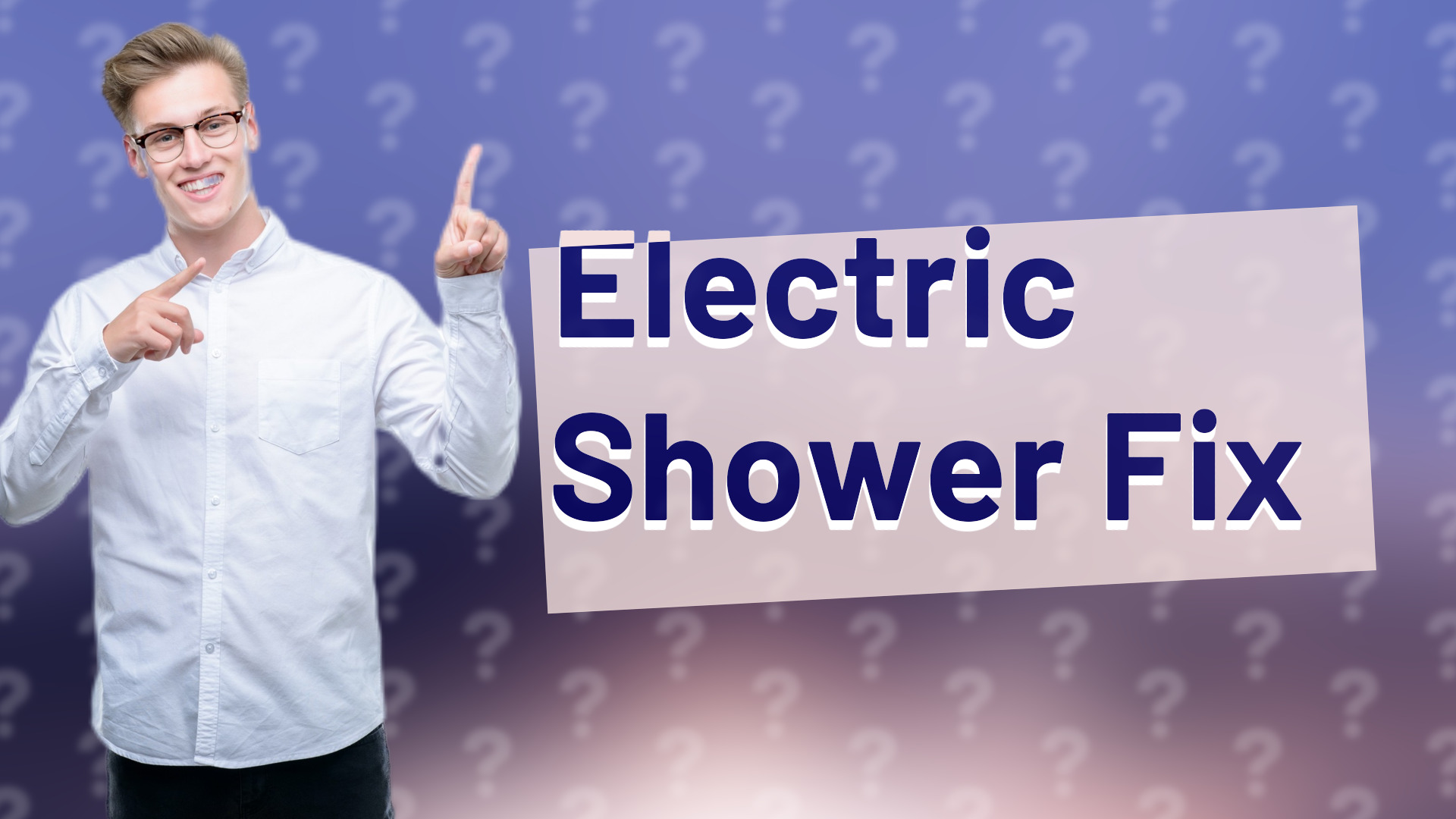 Electric Shower Fix