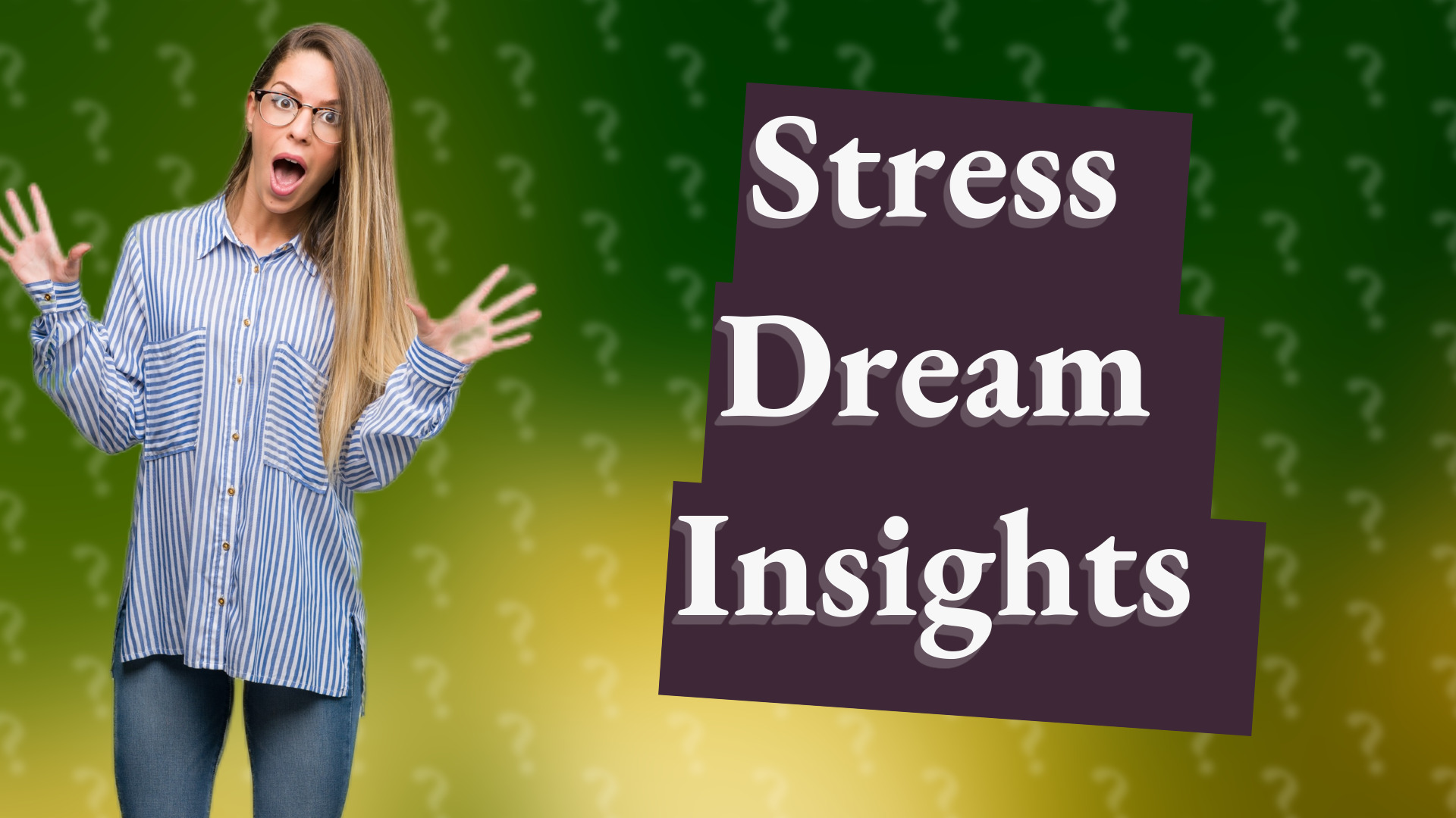 Stress Dream Insights