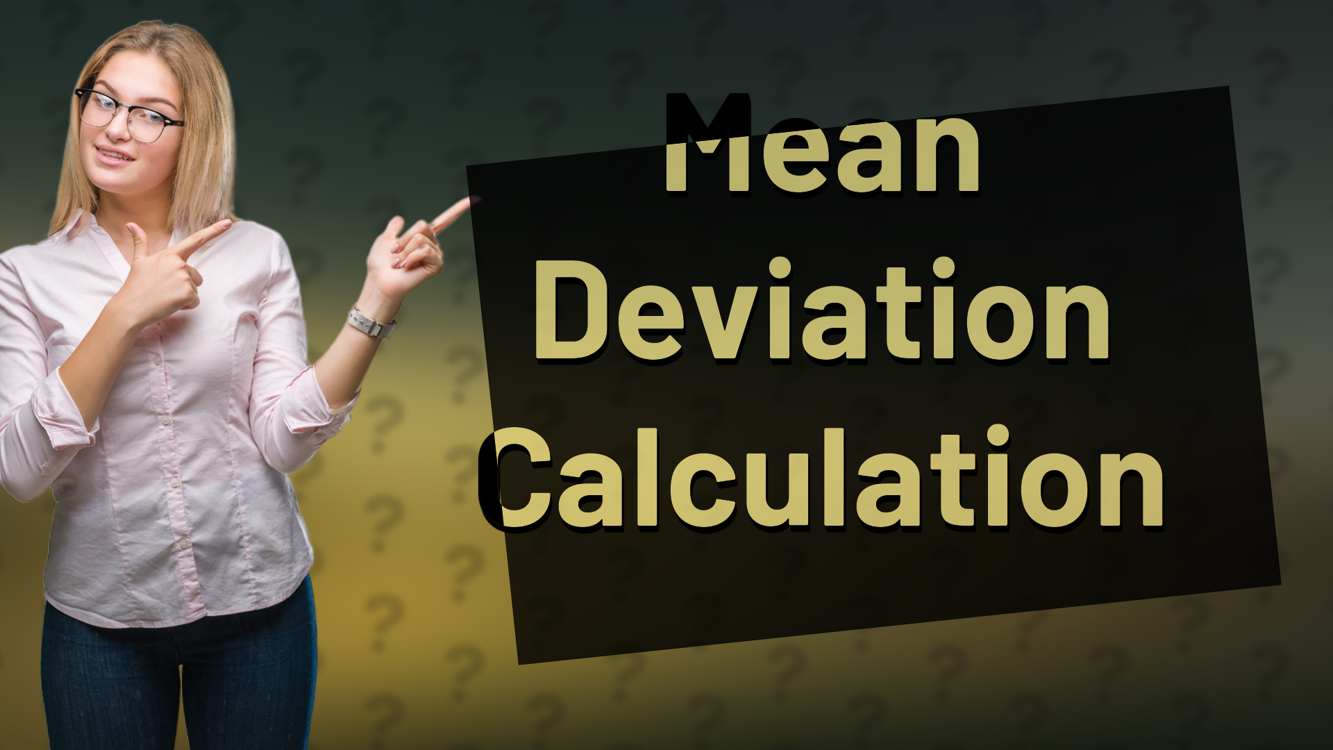 Mean Deviation Calculation