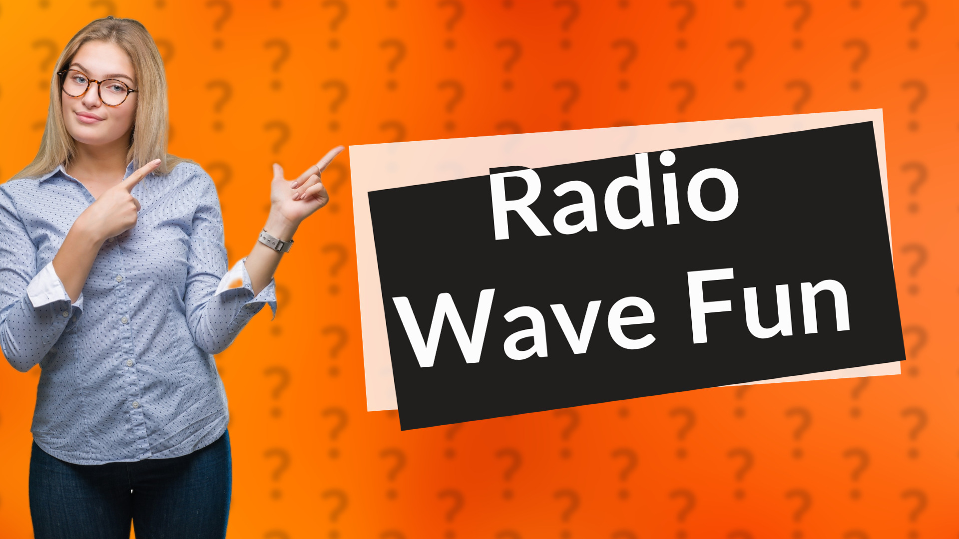 Radio Wave Fun