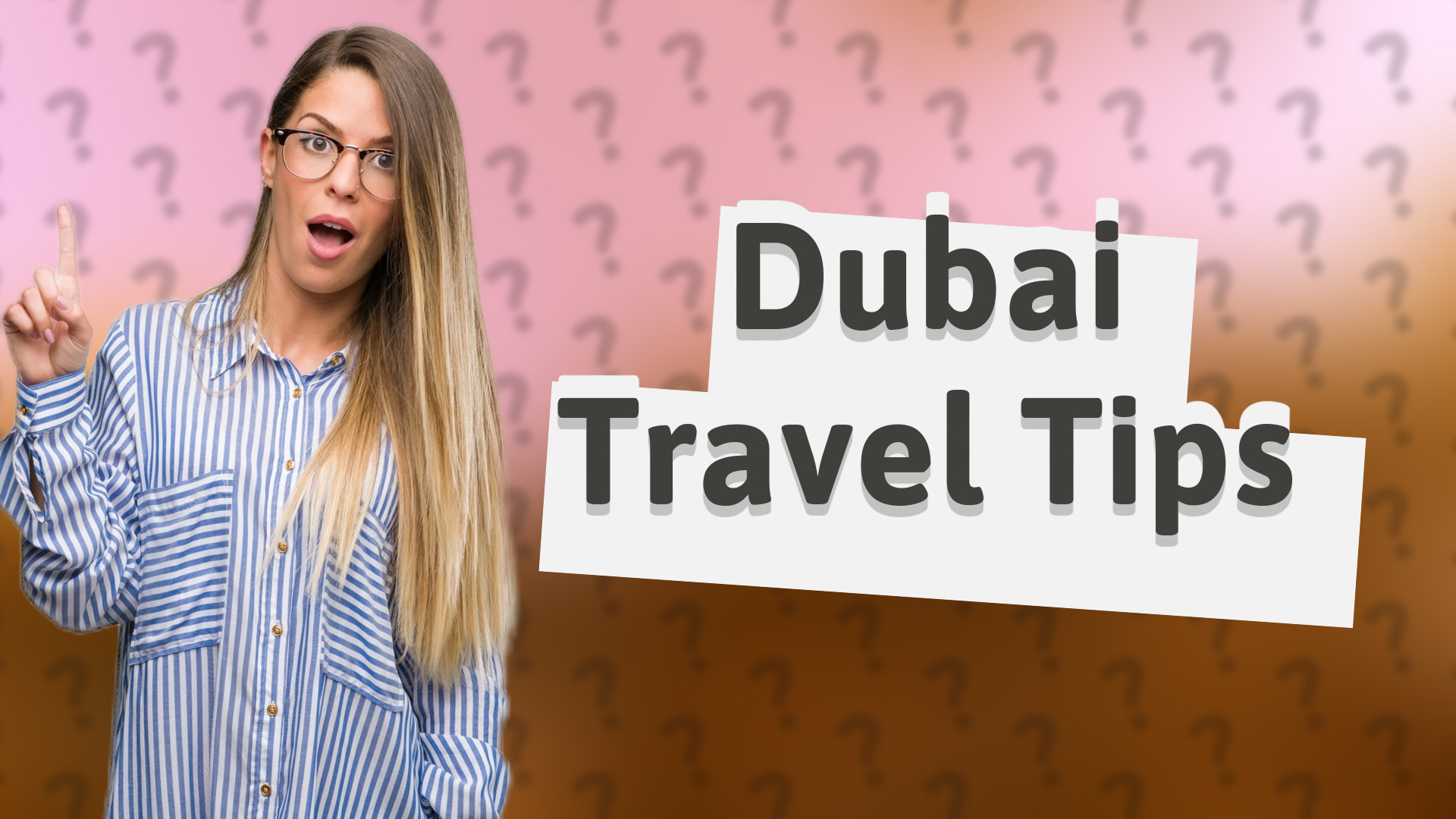 Dubai Travel Tips