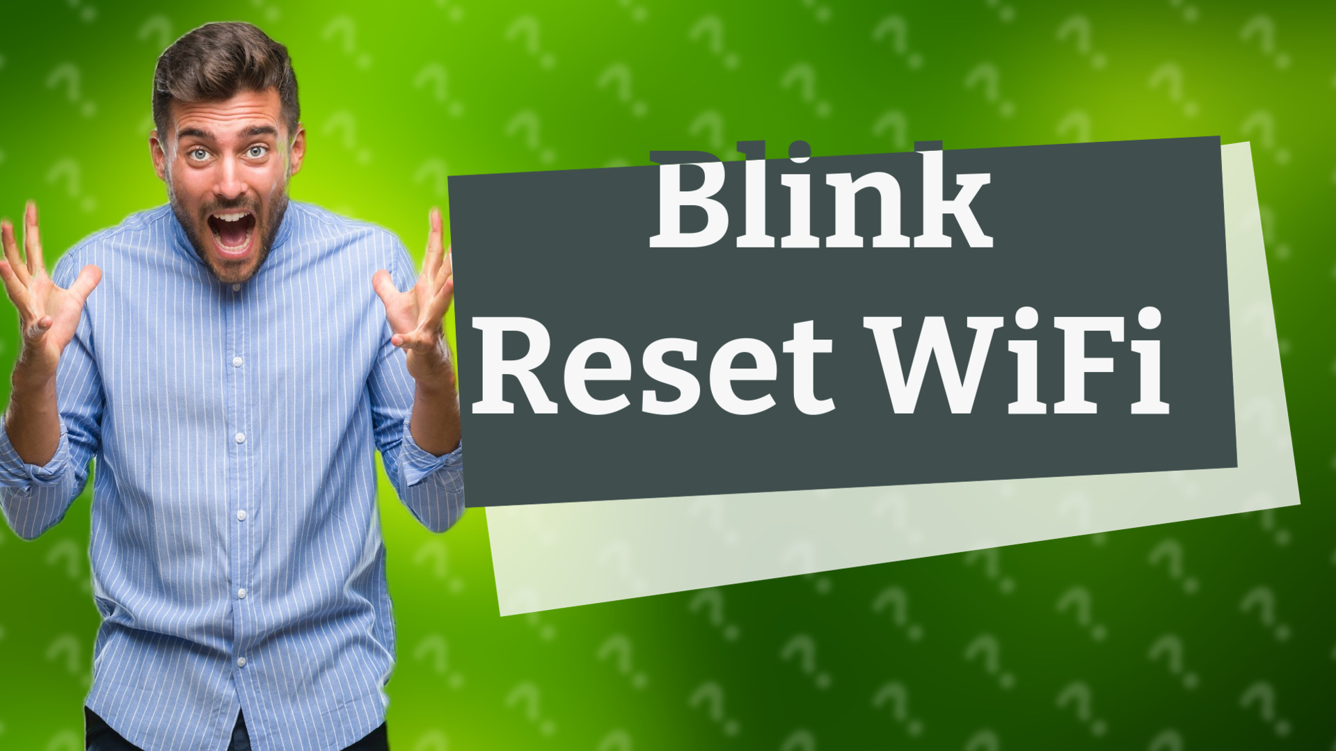 Blink Reset WiFi