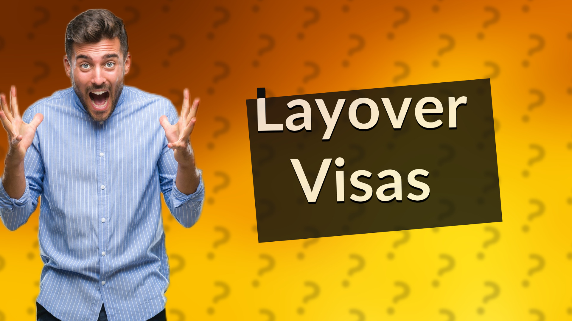 Layover Visas