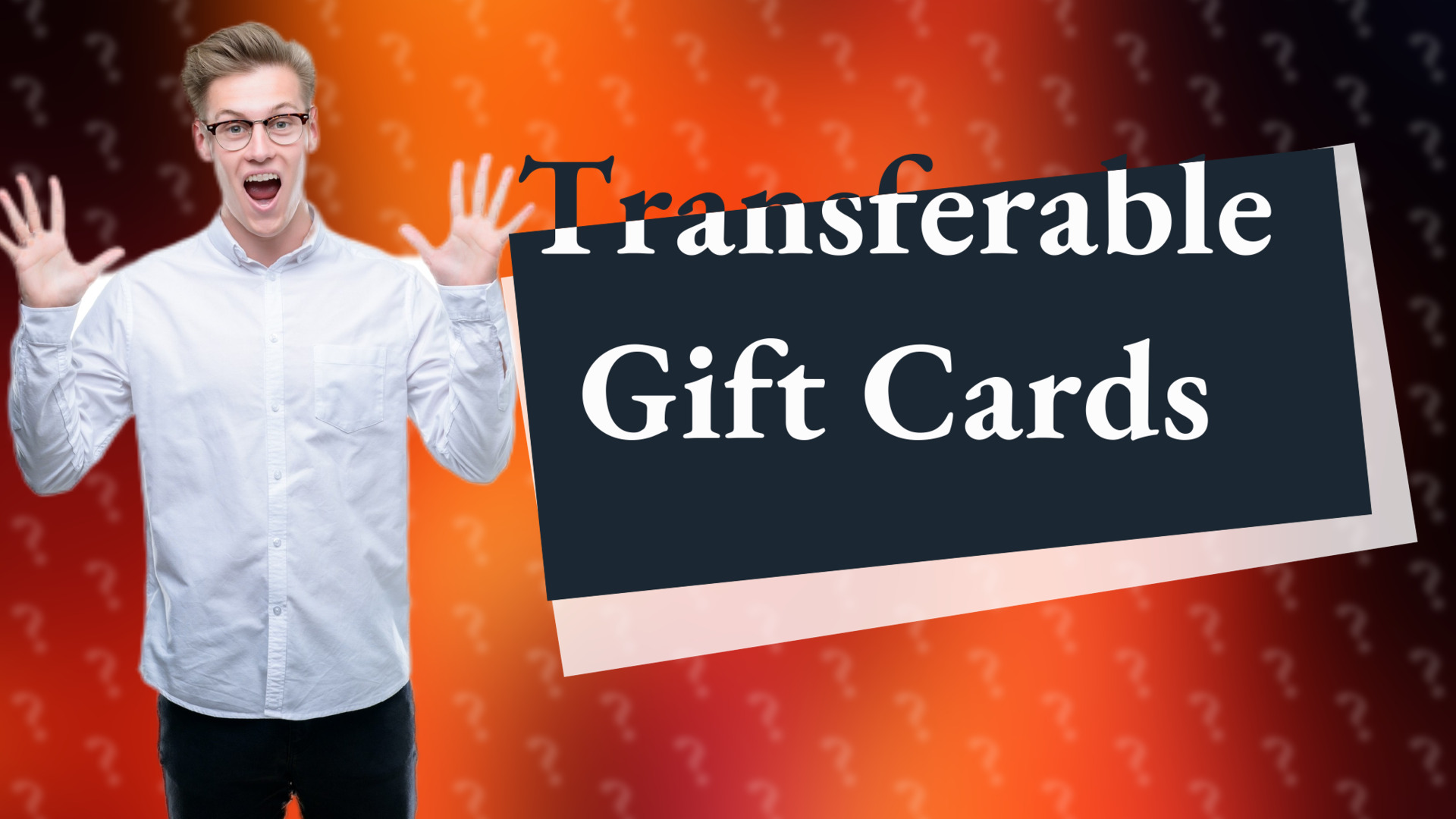 Transferable Gift Cards