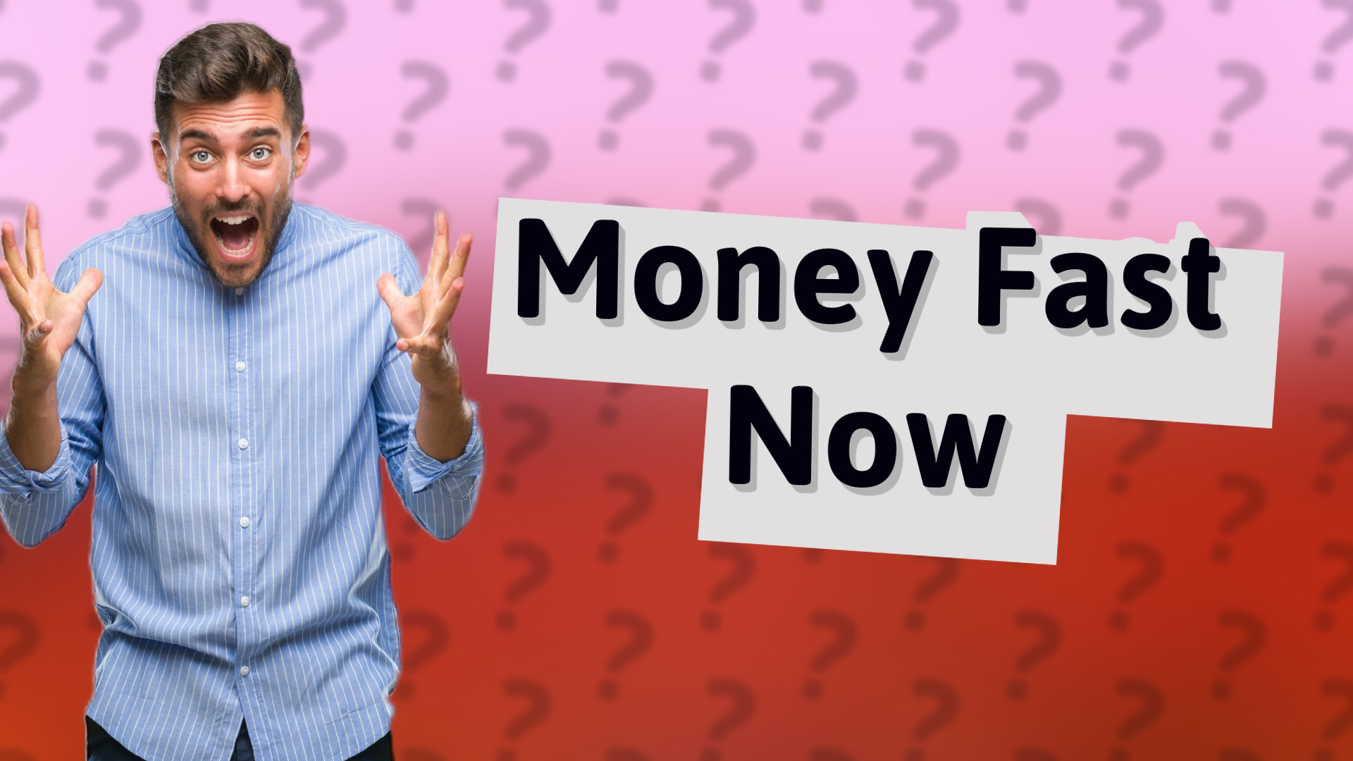Money Fast Now