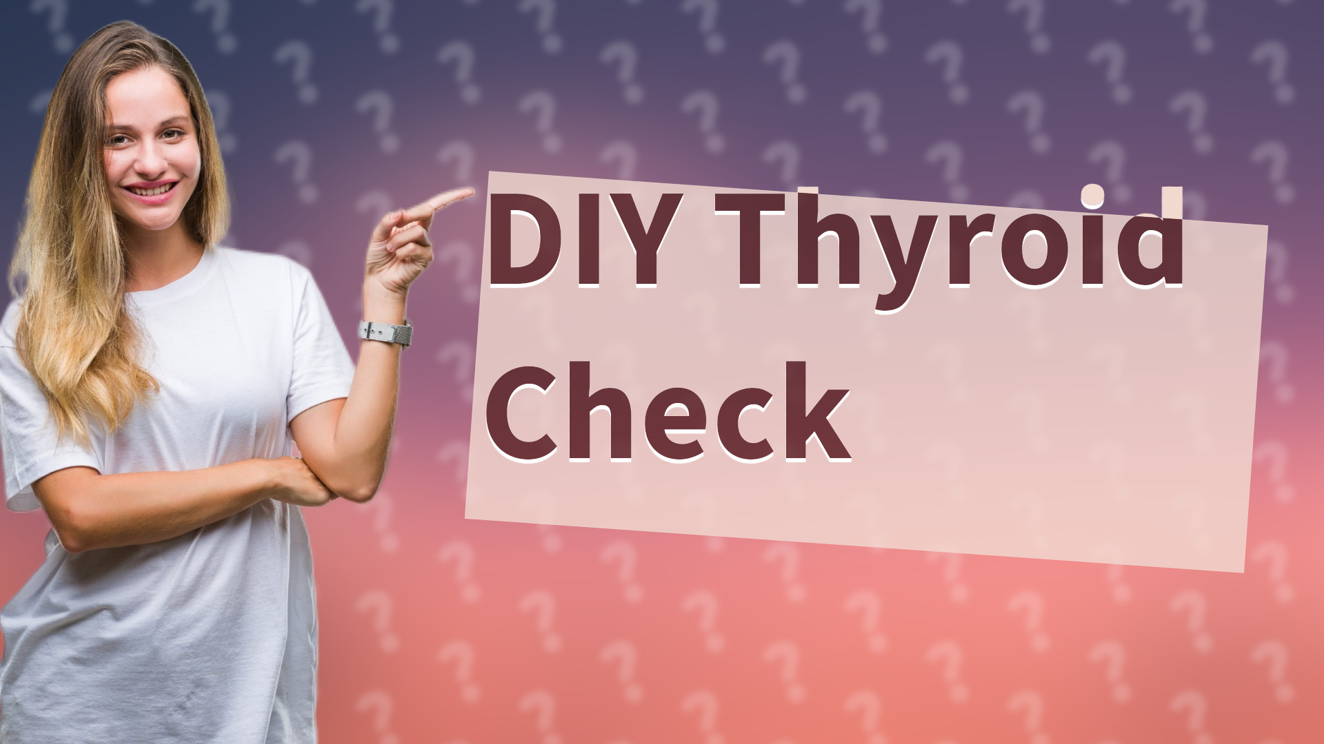 DIY Thyroid Check