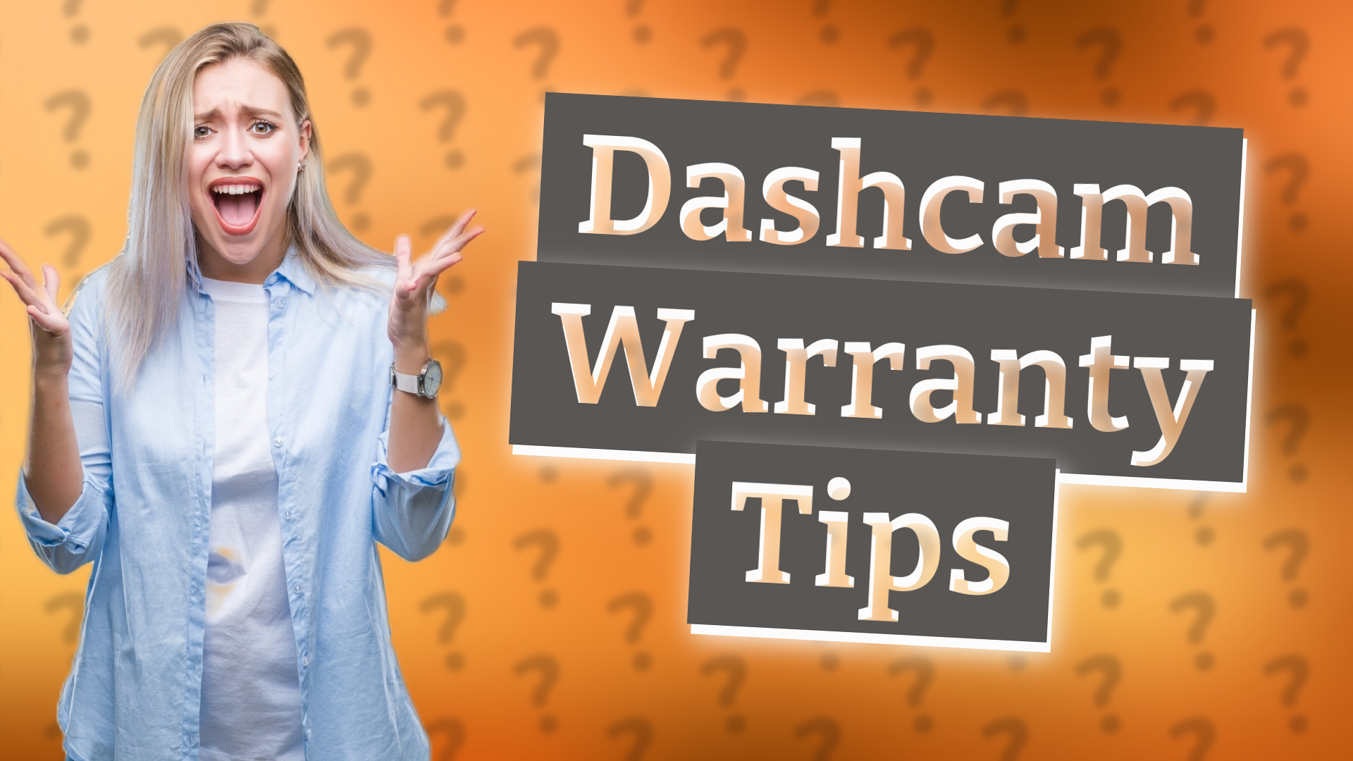 Dashcam Warranty Tips
