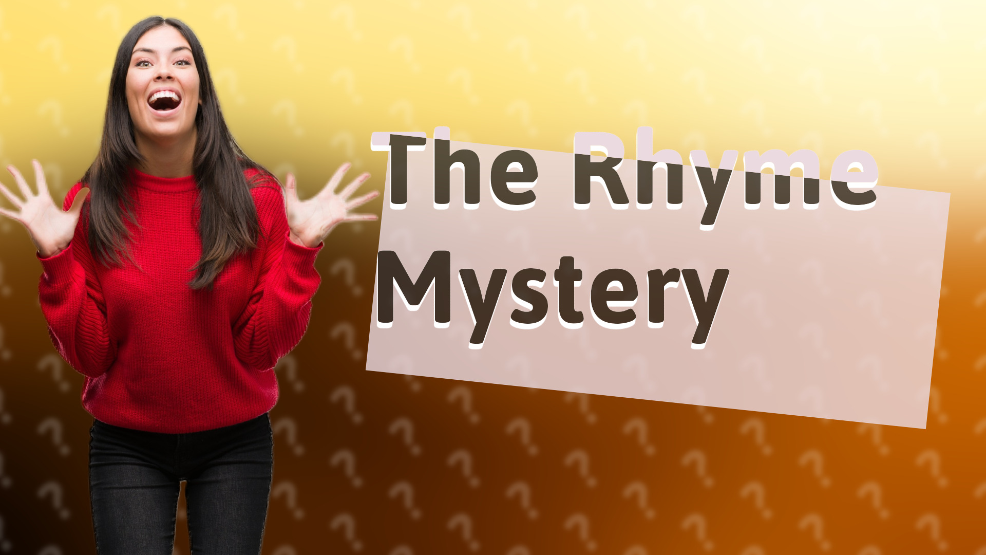 The Rhyme Mystery