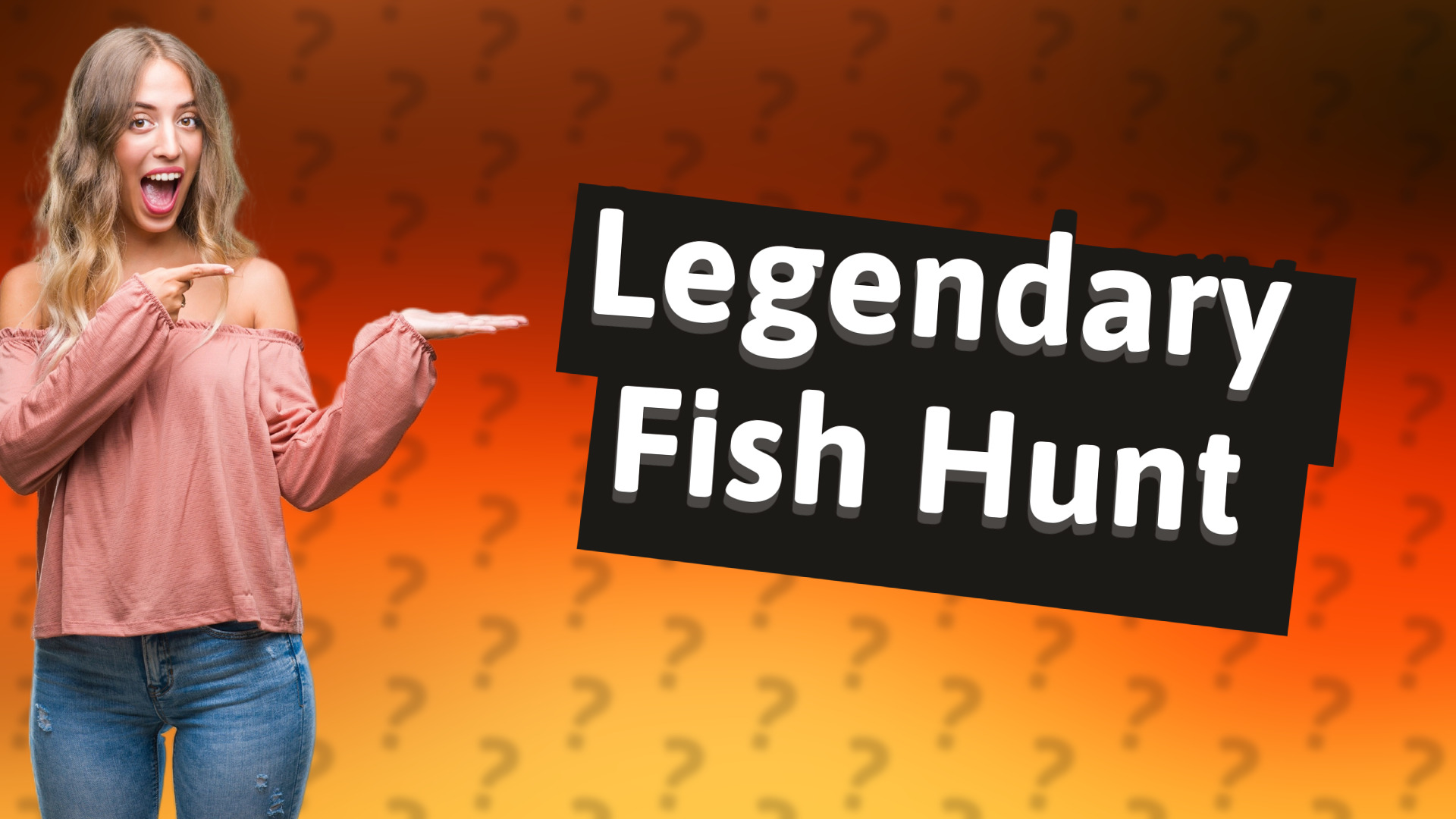 Legendary Fish Hunt