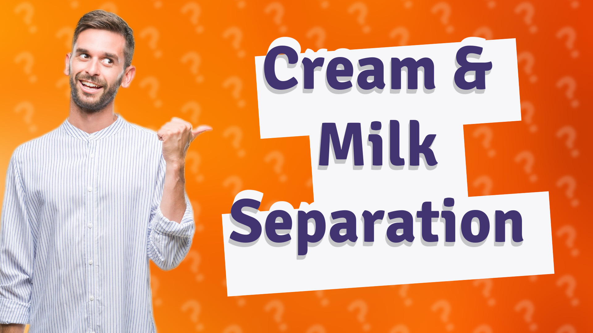 Cream & Milk Separation