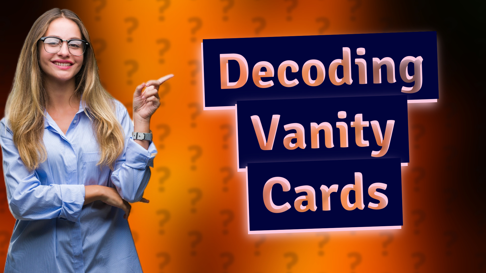 Decoding Vanity Cards