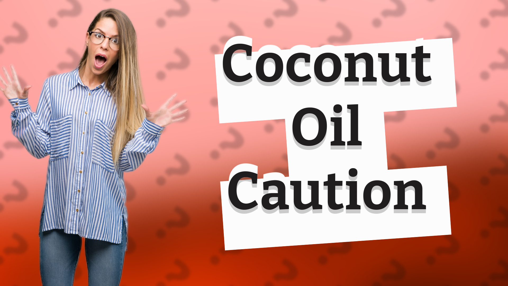Coconut Oil Caution