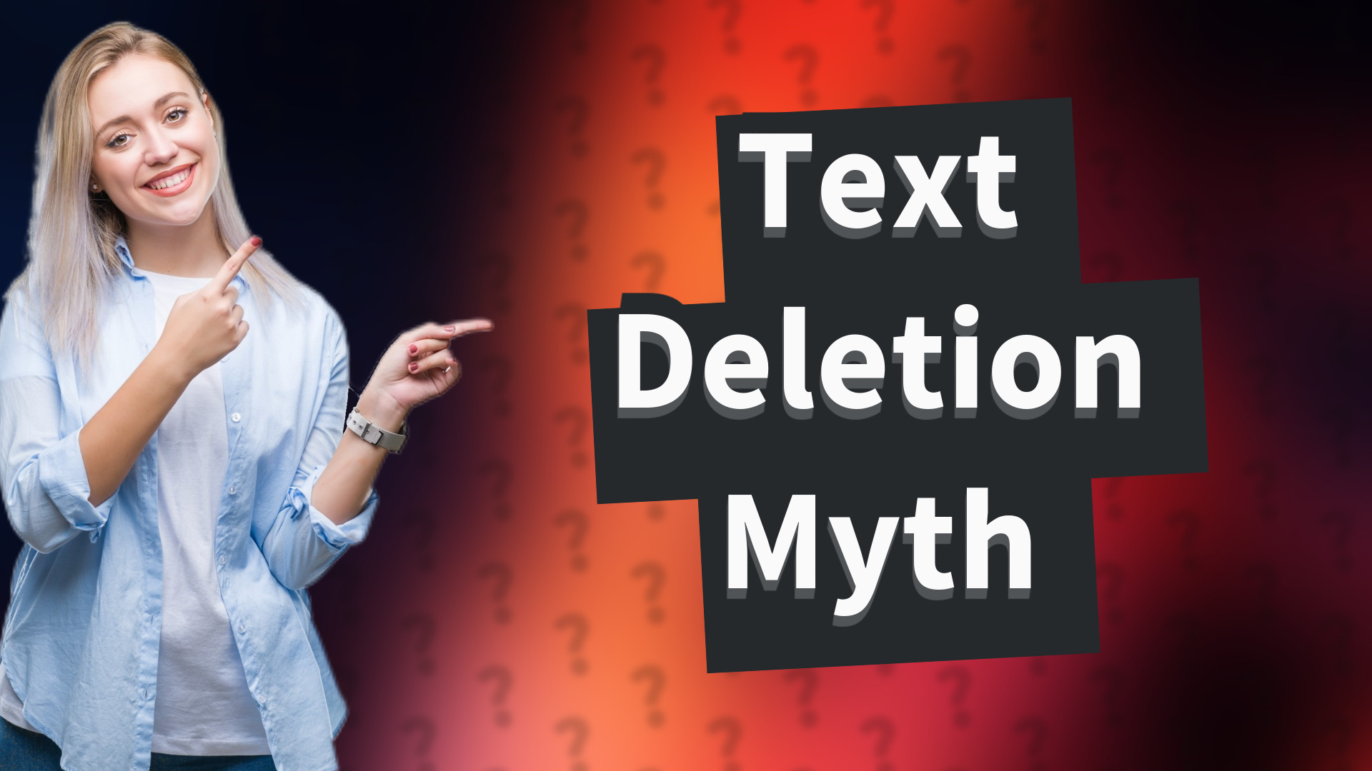 Text Deletion Myth