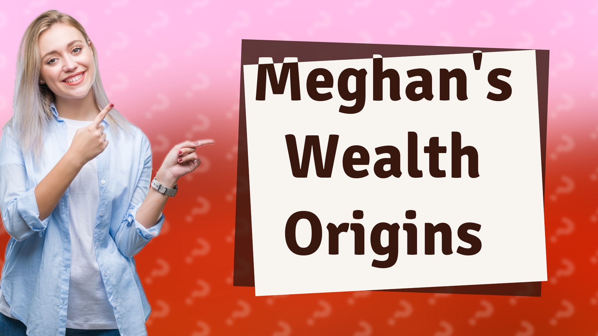 Meghan's Wealth Origins