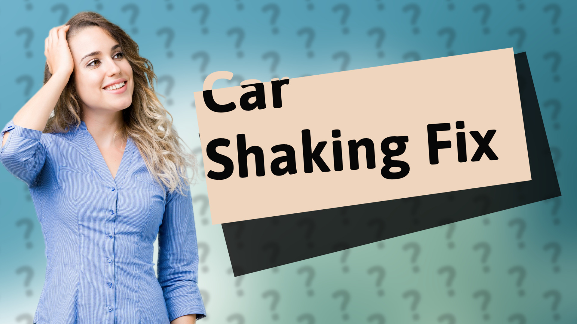 Car Shaking Fix