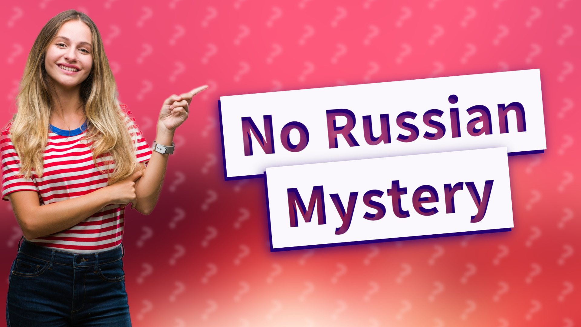 No Russian Mystery