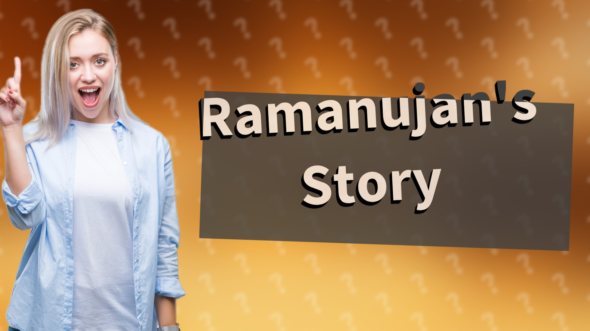 Ramanujan's Story