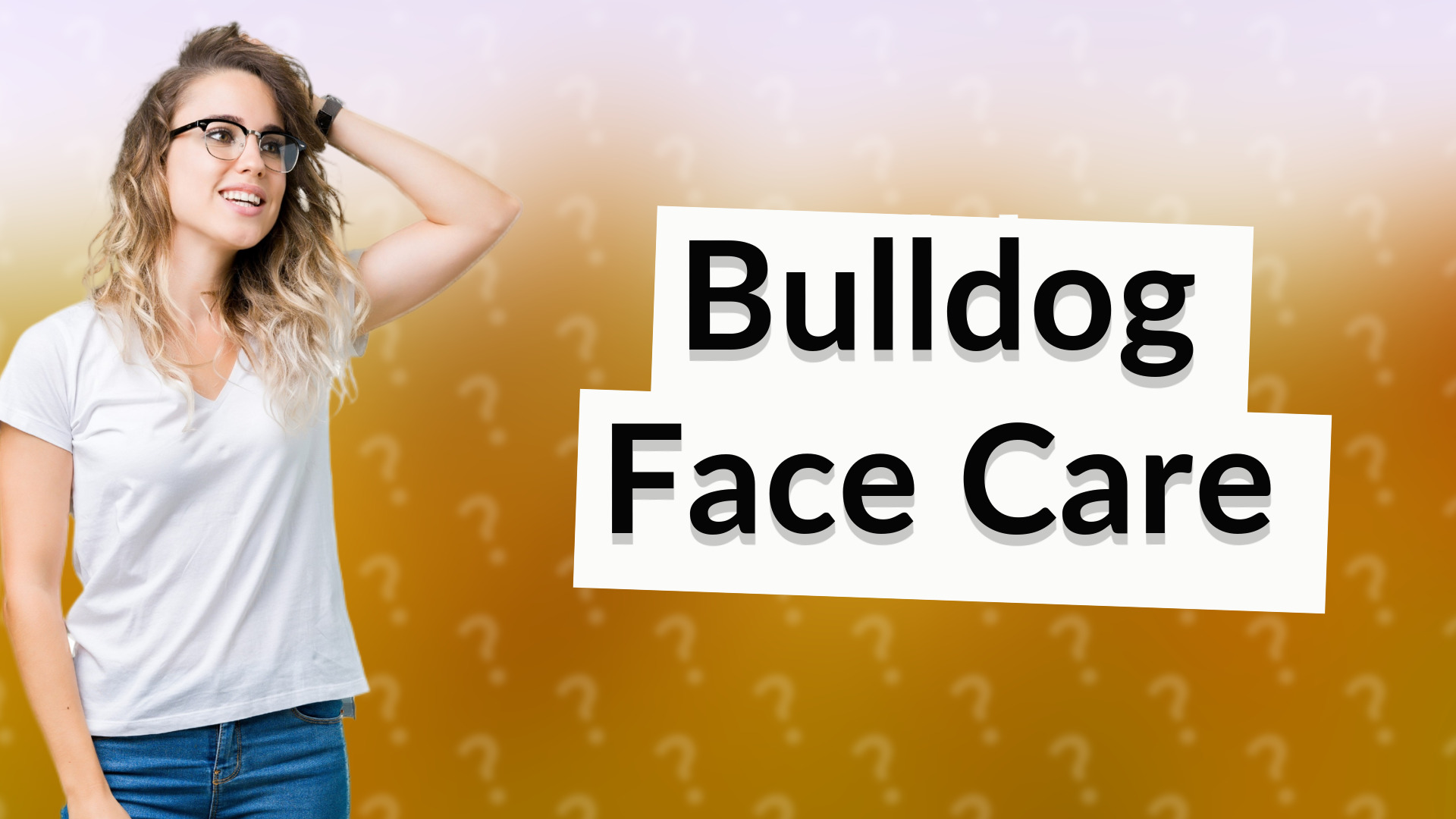 Bulldog Face Care