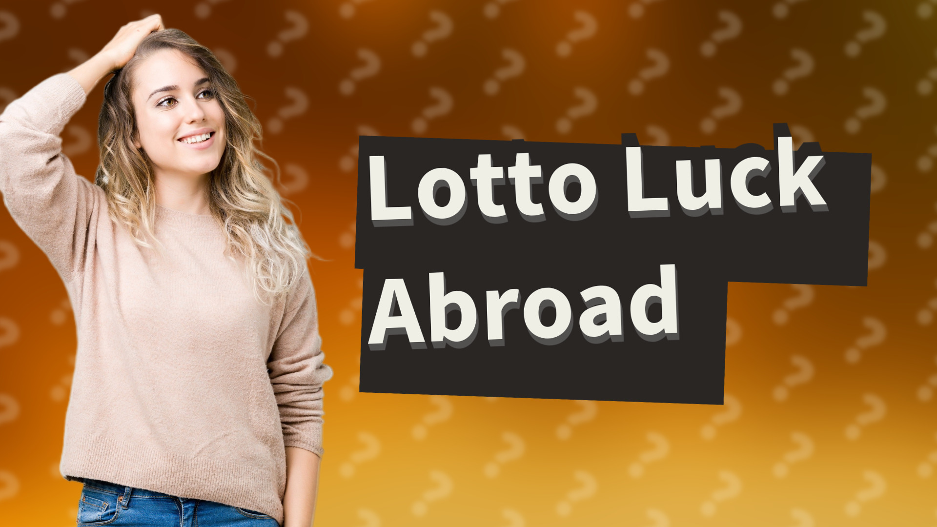 Lotto Luck Abroad